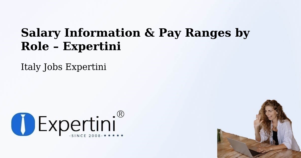 Salary Information & Pay Ranges – Bianzone - Bianzone, Italy Jobs Expertini