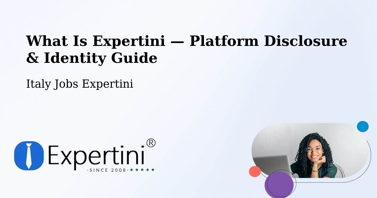 What Is Expertini — Platform Disclosure & Identity Guide – Bianzone
